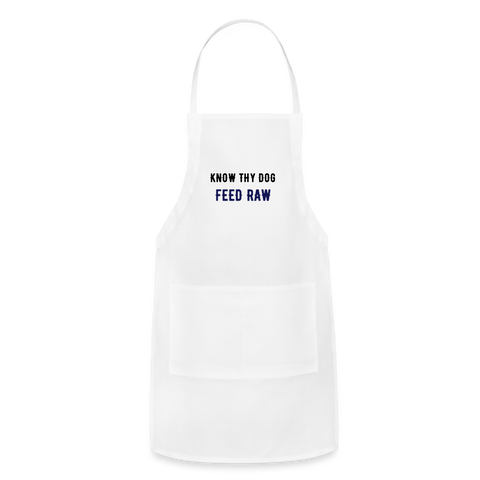 Image of Know Thy Dog Feed Raw Adjustable Apron - white