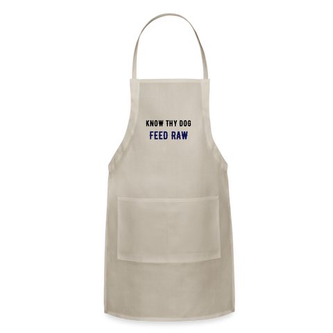 Image of Know Thy Dog Feed Raw Adjustable Apron - natural