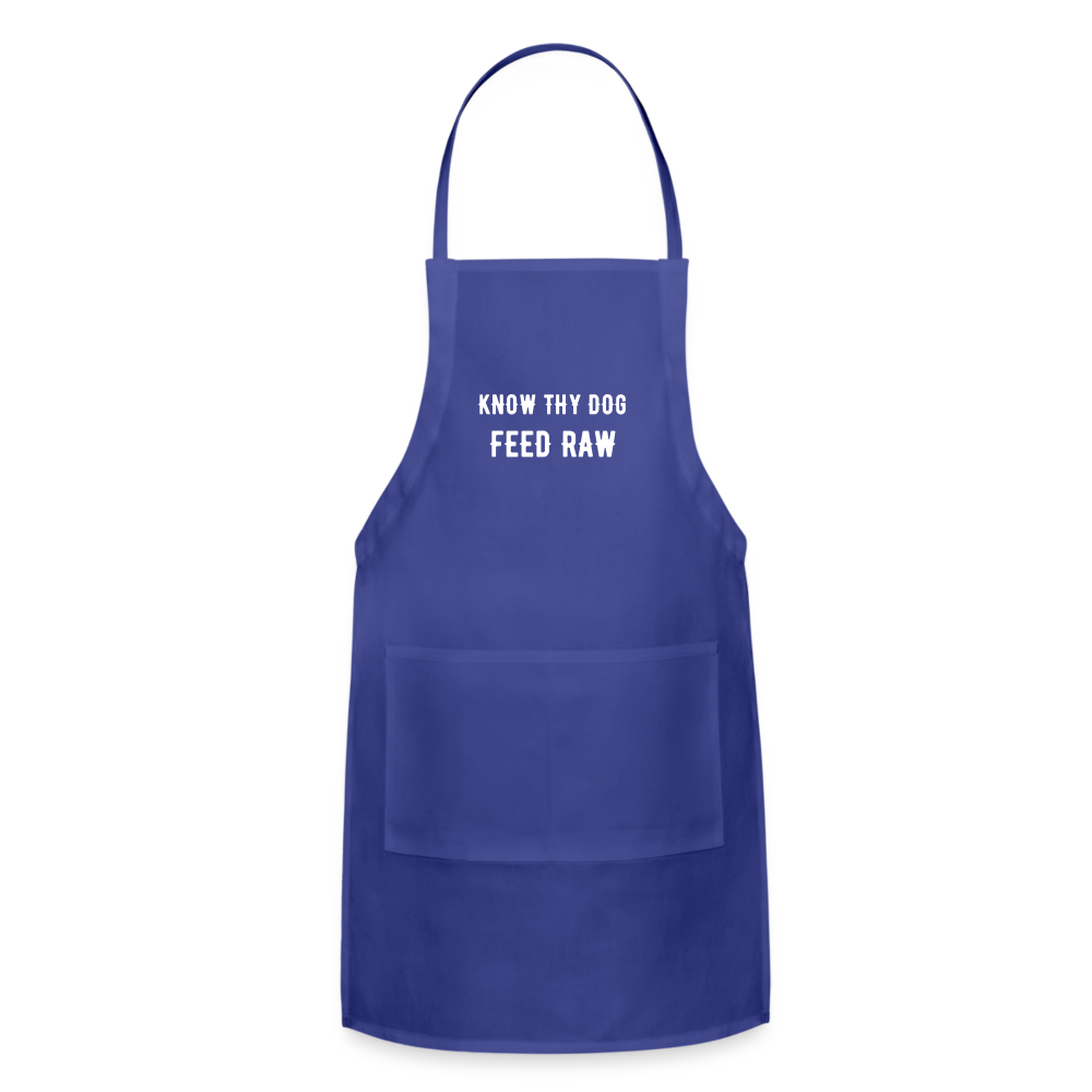 Know Thy Dog Feed Raw Adjustable Apron - royal blue