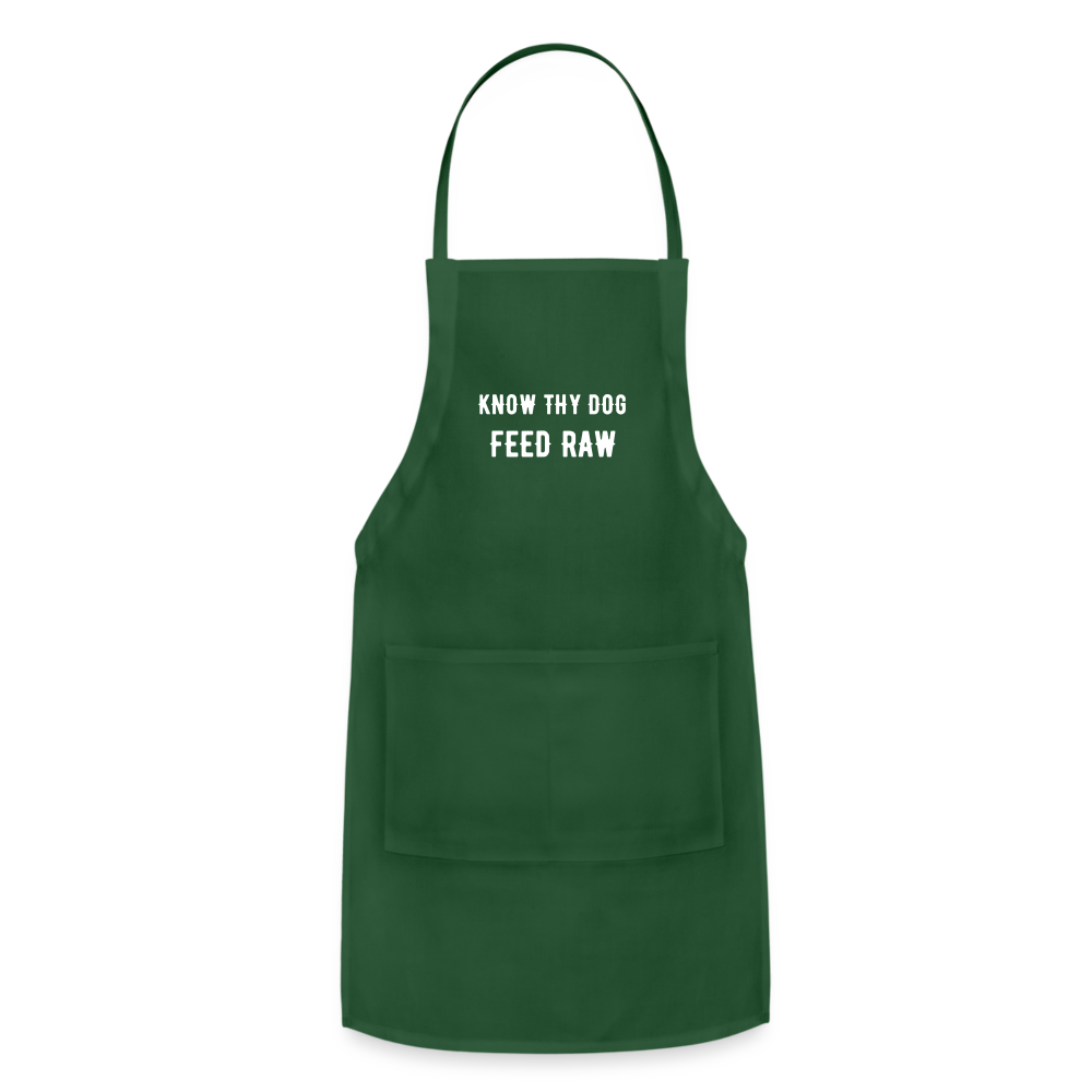 Know Thy Dog Feed Raw Adjustable Apron - forest green