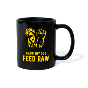Team Up - Know Thy Dog Feed Raw Black Full Color Mug