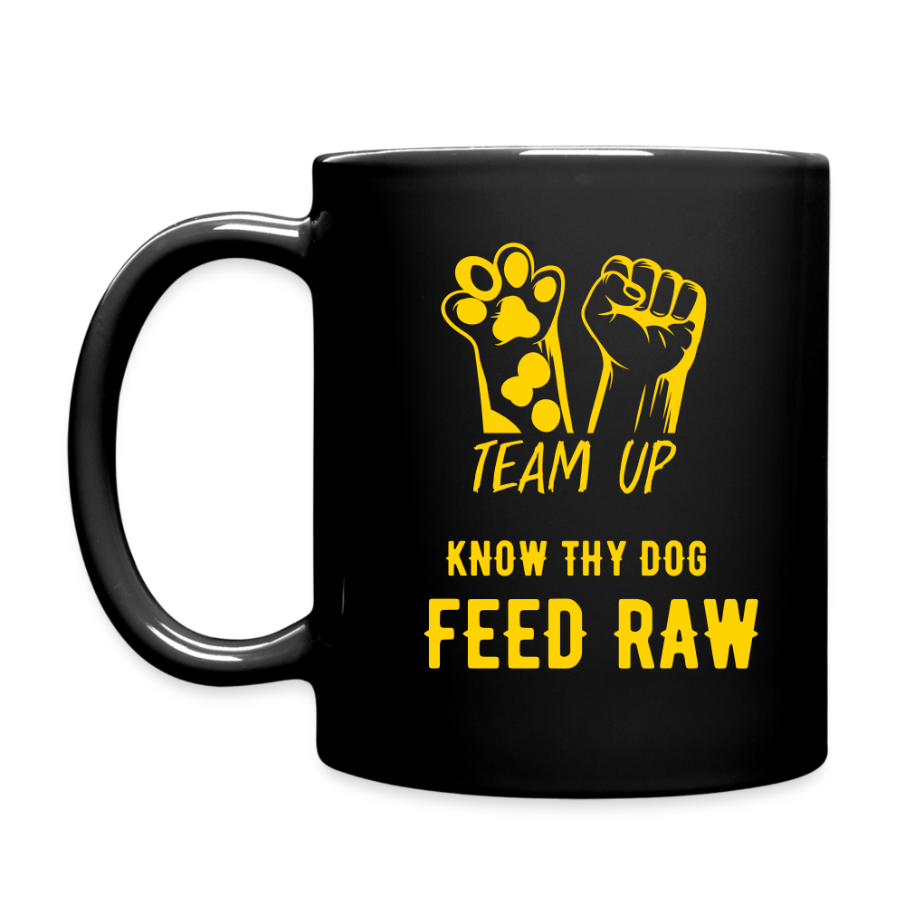 Team Up - Know Thy Dog Feed Raw Black Full Color Mug - black