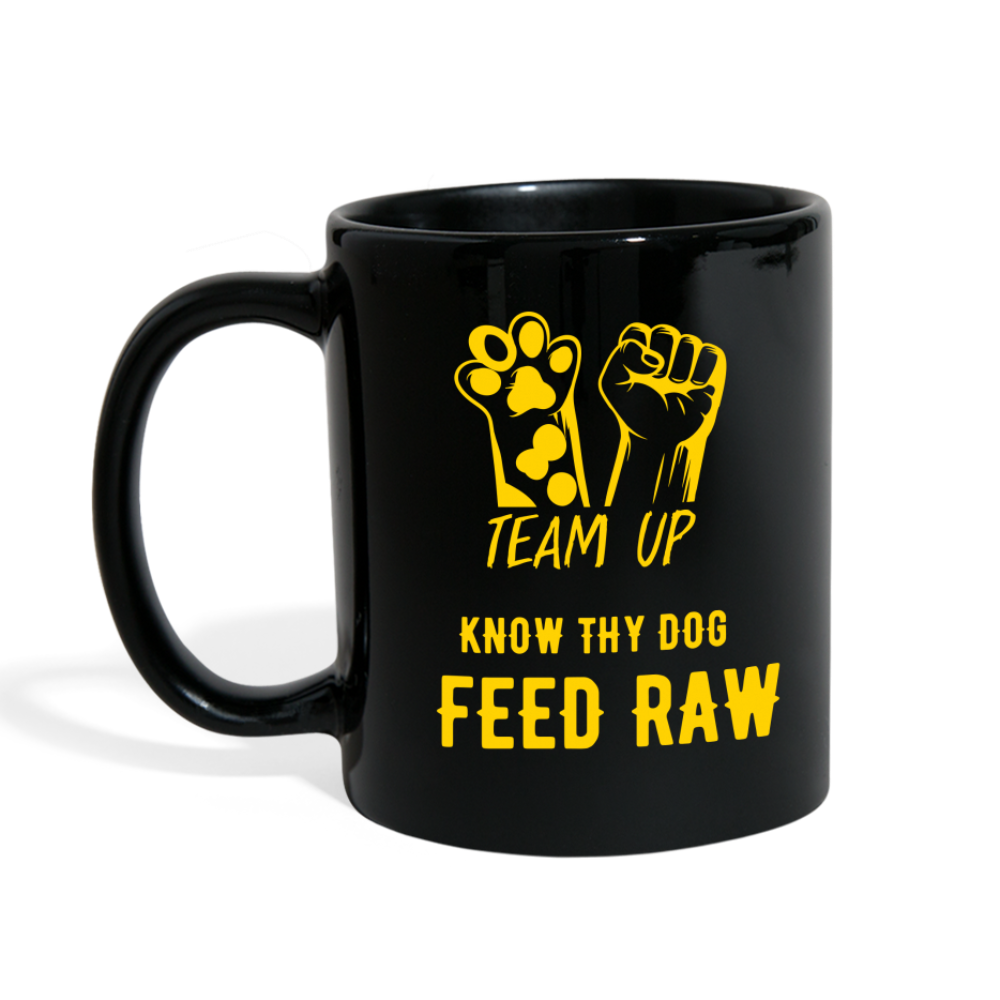 Team Up - Know Thy Dog Feed Raw Black Full Color Mug - black