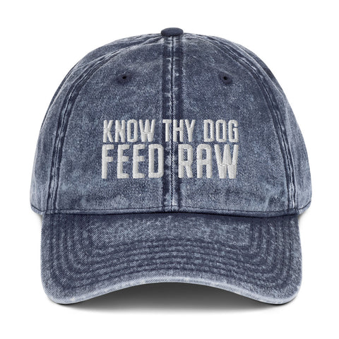 Image of Know Thy Dog Feed Raw Vintage Cotton Twill Cap
